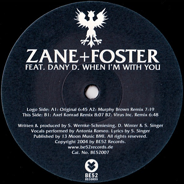 Zane & Foster Feat. Dany D - When I'm With You | BE52 Records (BE52007) - 2