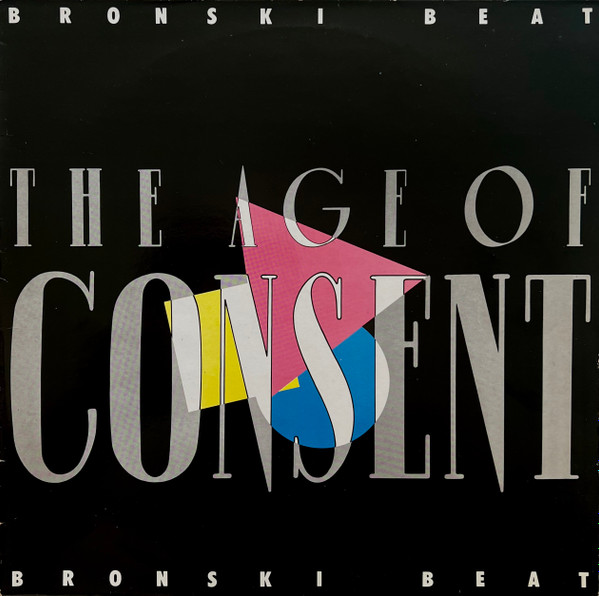 Bronski Beat - The Age Of Consent | Forbidden Fruit (BITLP 1)