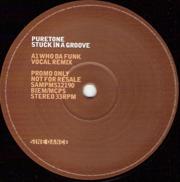 Puretone - Stuck In A Groove | Sine Dance (SAMPMS12190)