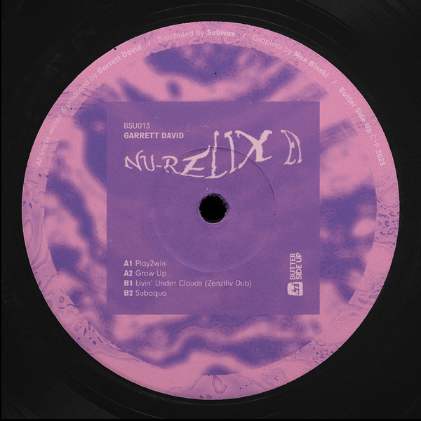 Garrett David - Nu Relix EP | Butter Side Up (BSU013)
