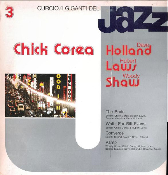 Chick Corea , Dave Holland , Hubert Laws , Woody Shaw - I Giganti Del Jazz Vol. 3 | Curcio (GJ- 3)