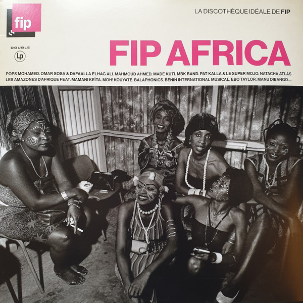 Various - FIP Africa - La Discothèque Idéale de FIP | Wagram Music (3400896)