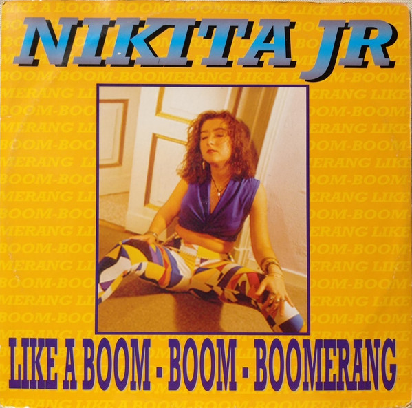 Nikita Jr - Like A Boom - Boom - Boomerang | Hi NRG Attack (HRG 142)