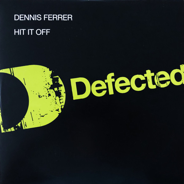 Dennis Ferrer - Hit It Off / Jero (USED) | Defected (DFTD098) - main