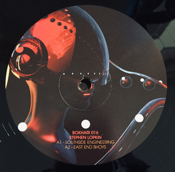 Stephen Lopkin - Southside Engineering | Bokhari Records (BK016) - 3 Stephen Lopkin - Southside Engineering | Bokhari Records (BK016) - 3