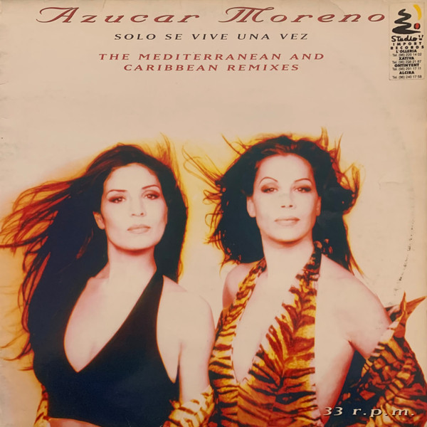 Azucar Moreno - Solo Se Vive Una Vez (The Mediterranean And Caribbean Remixes) | Epic (EPC 663530 8) - main Azucar Moreno - Solo Se Vive Una Vez (The Mediterranean And Caribbean Remixes) | Epic (EPC 663530 8) - main