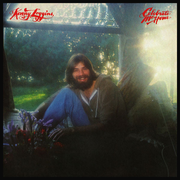 Kenny Loggins - Celebrate Me Home | Columbia (PC 34655)