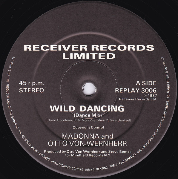 Madonna & Otto Von Wernherr - Wild Dancing | Receiver Records Limited (REPLAY 3006) - 3