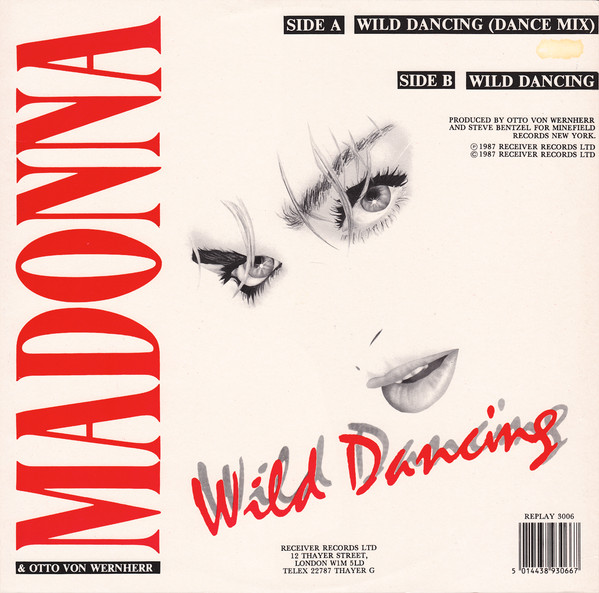 Madonna & Otto Von Wernherr - Wild Dancing | Receiver Records Limited (REPLAY 3006) - 2
