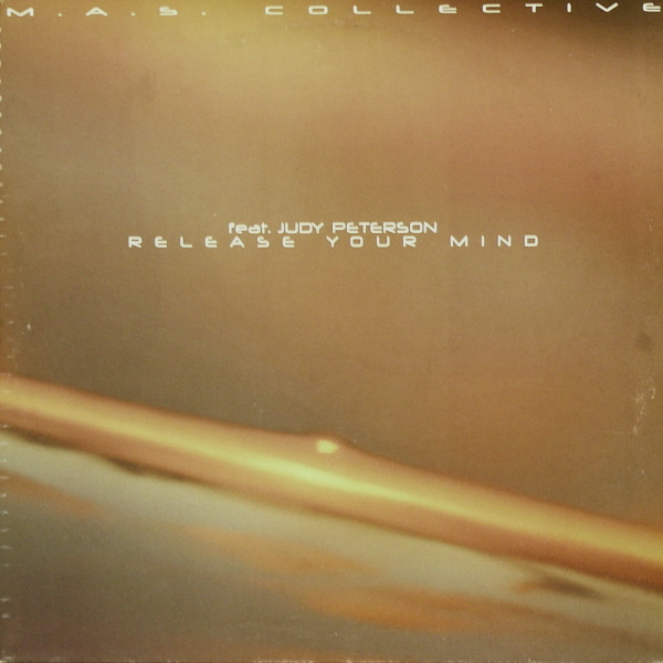 M.A.S. Collective - Release Your Mind | Airplane! Records (ARP 21062) - main M.A.S. Collective - Release Your Mind | Airplane! Records (ARP 21062) - main