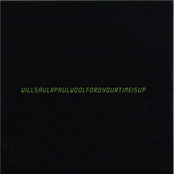 Will Saul X Paul Woolford - Your Time Is Up | Aus Music (AUS153) - main
