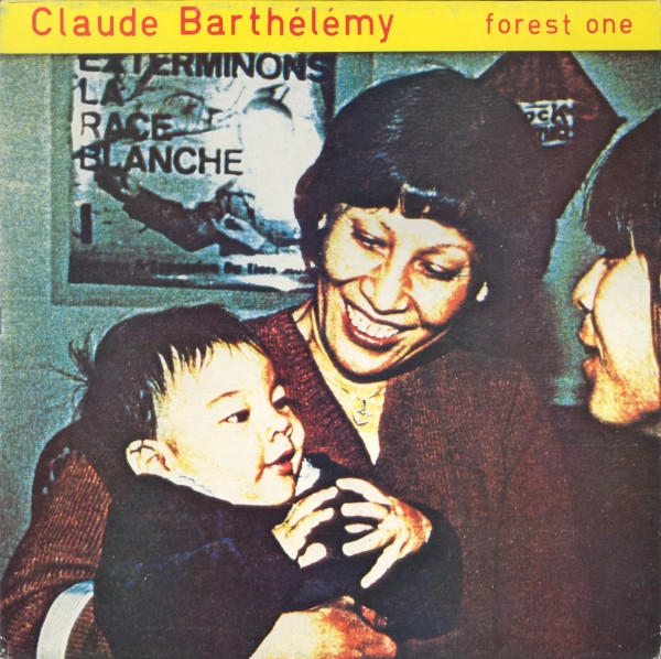 Claude Barthélémy - Forest One | Celluloid (CEL 6583)