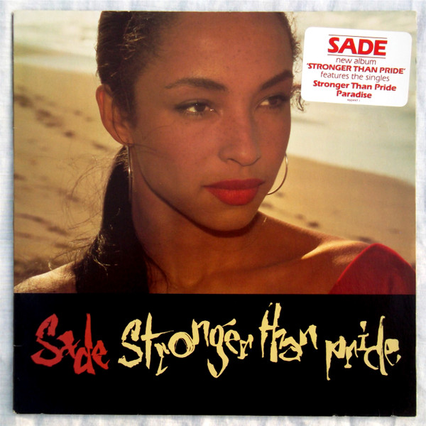 Sade - Stronger Than Pride | Epic (460497 1)