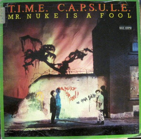 Time Capsule - Mr. Nuke Is A Fool | Pluss+ Records (DP-12-001) - main