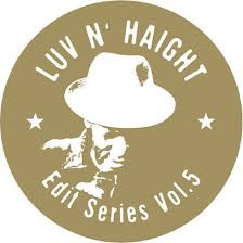 Darondo Featuring Tall Black Guy & Dandy Teru - Luv N' Haight Edit Series Vol.5 | Ubiquity (UR12313)