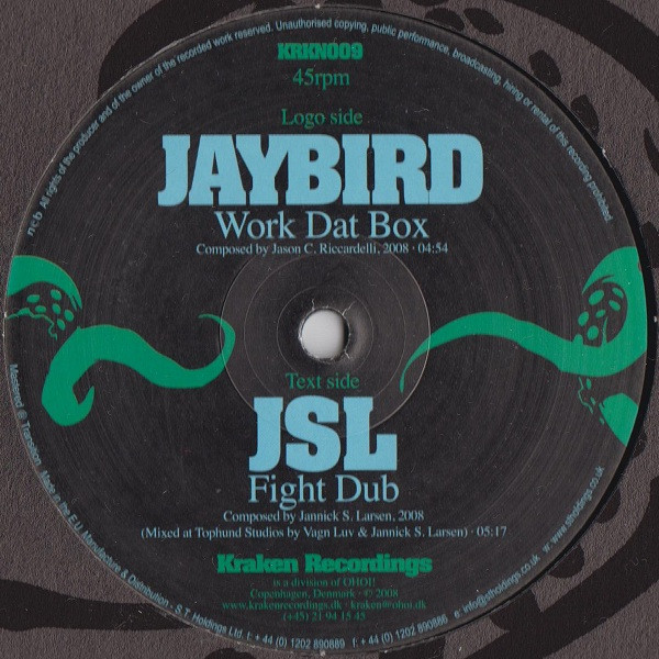 Jaybird / DJ JSL - Work Dat Box / Fight Dub | Kraken Recordings (KRKN 010)