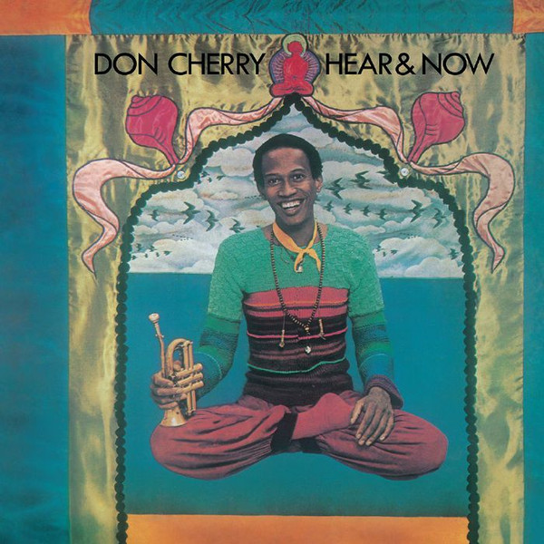 Don Cherry - Hear & Now | Klimt Records (MJJ425CY) - main