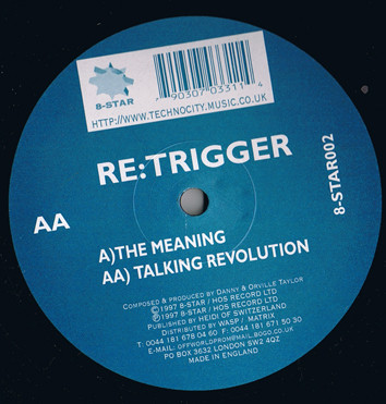 Re:Trigger - The Meaning / Talking Revolution | 8-Star (8-STAR002)