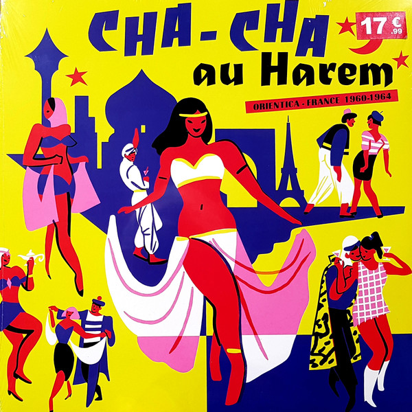 Various - Cha-Cha Au Harem (Orientica - France 1960-1964) | Born Bad Records (BB136) - main