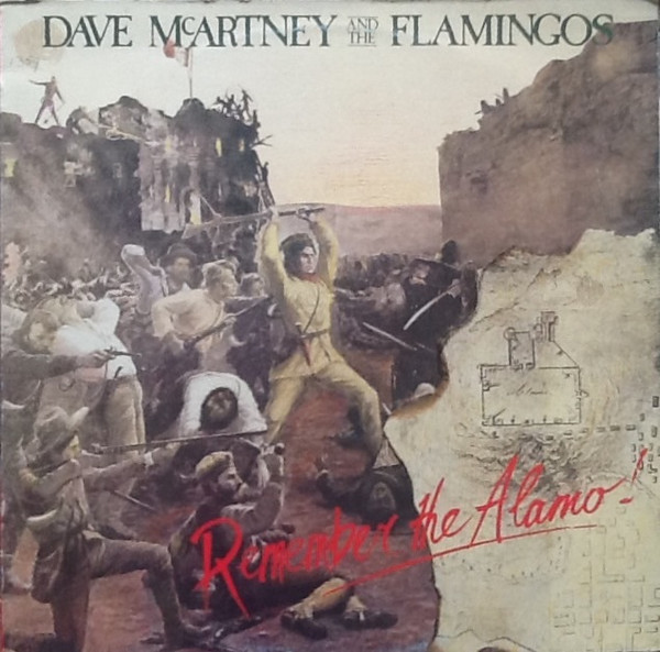 Dave McArtney & The Pink Flamingos - Remember The Alamo! | Polydor (REM 1)