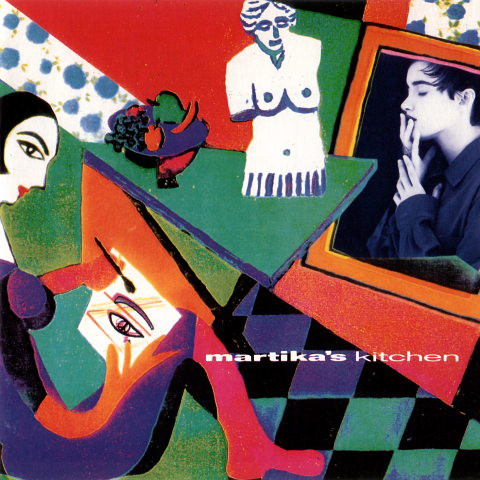 Martika - Martika's Kitchen | CBS/Sony (COL 467189 1) - main
