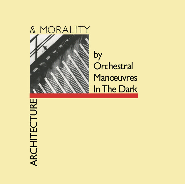 Orchestral Manoeuvres In The Dark - Architecture & Morality | Dindisc (DID12) - main Orchestral Manoeuvres In The Dark - Architecture & Morality | Dindisc (DID12) - main