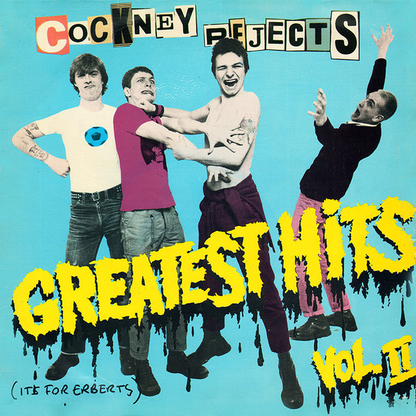 Cockney Rejects - Greatest Hits Vol. II | EMI (ZONO 102)