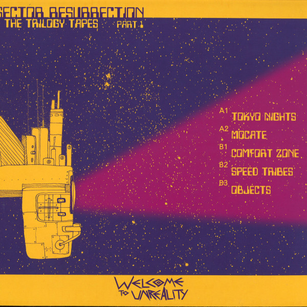 Sector - Resurrection - The Trilogy Tapes pt1 | Welcome To Unreality (WEtUN004) - main