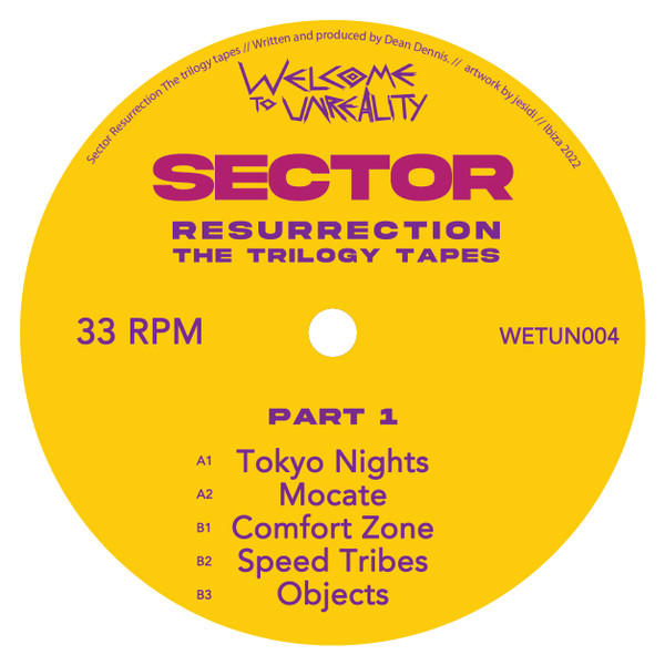 Sector - Resurrection - The Trilogy Tapes pt1 | Welcome To Unreality (WEtUN004) - 2
