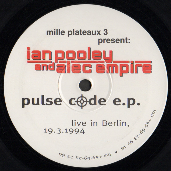 Ian Pooley And Alec Empire - Pulse Code E.P. | Mille Plateaux (MP 3)