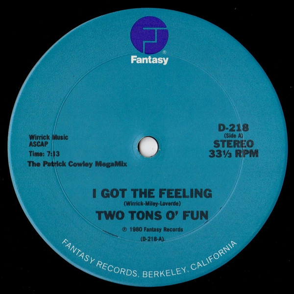 Two Tons O' Fun / Slick - I Got The Feeling / Space Bass | Fantasy (D-218)