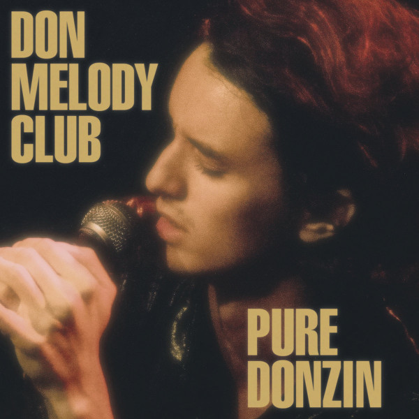 Don Melody Club - Pure Donzin | Les Disques Bongo Joe (BJR063) Don Melody Club - Pure Donzin | Les Disques Bongo Joe (BJR063)
