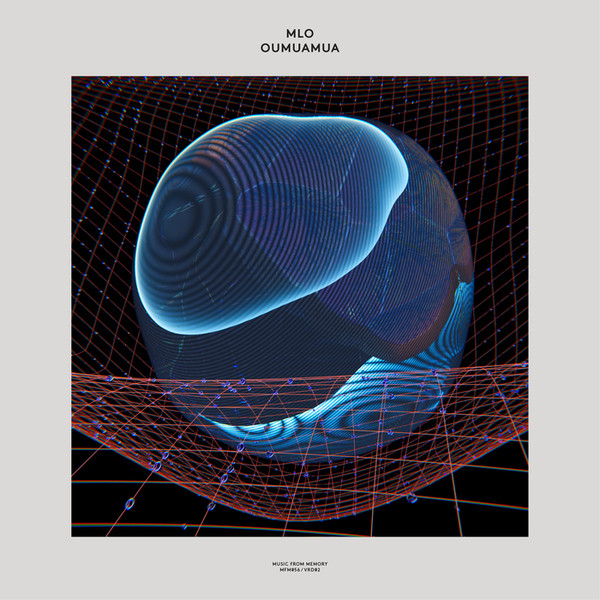 MLO - Oumuamua | Music From Memory (MFM056)