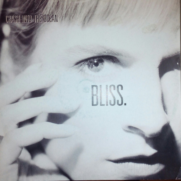 Bliss - Crash Into The Ocean | Parlophone (14 2043716) - main