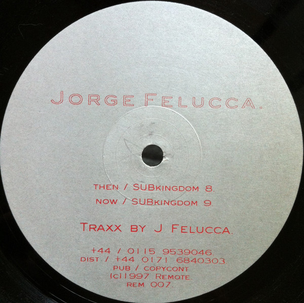 Jorge Felucca - SUBkingdom | Remote (REM 007) - 2 Jorge Felucca - SUBkingdom | Remote (REM 007) - 2