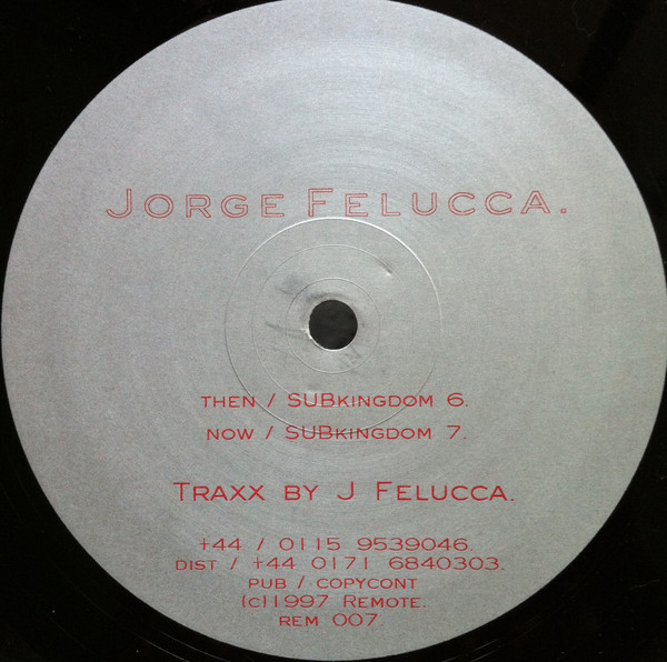 Jorge Felucca - SUBkingdom | Remote (REM 007)