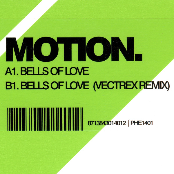 Motion - Bells Of Love | Phenom (PHE1401) - 2