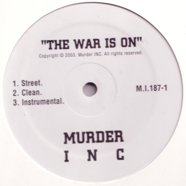 Ja Rule - The War Is On / Guess Who Shot Ya'? | Murder Inc Records (M.I.187)