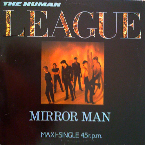 The Human League - Mirror Man | Virgin (F-600541)