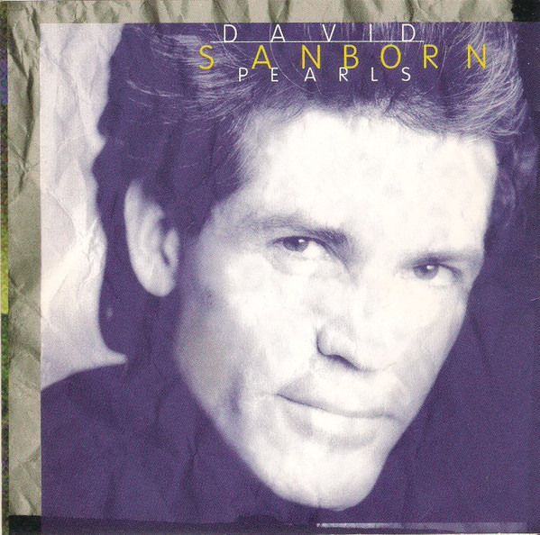 David Sanborn - Pearls | Elektra (E2 61759)
