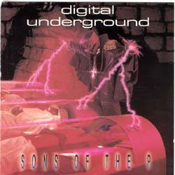 Digital Underground - Sons Of The P | Big Life (BLRLP 12) - main