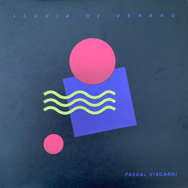 Pascal Viscardi - Lluvia De Verano | Born (BORN02)