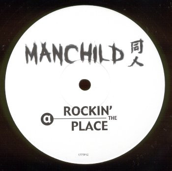 Manchild - Rockin' The Place | One Little Indian (177TP 12)