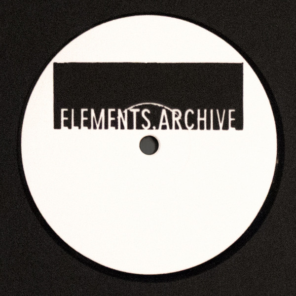 Elements.Archive - Elements.Archive 001 | Elements.Archive (E.A-001) Elements.Archive - Elements.Archive 001 | Elements.Archive (E.A-001)