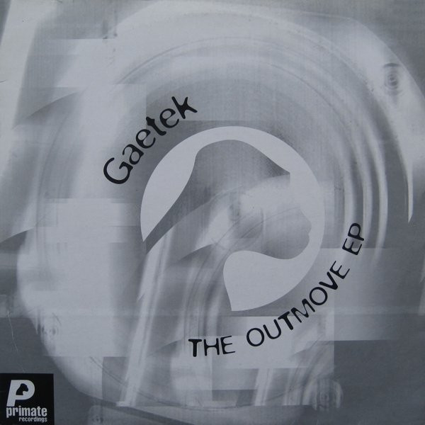 Gaetek - The Outmove E.P. | Primate Recordings (PRMT033) - main