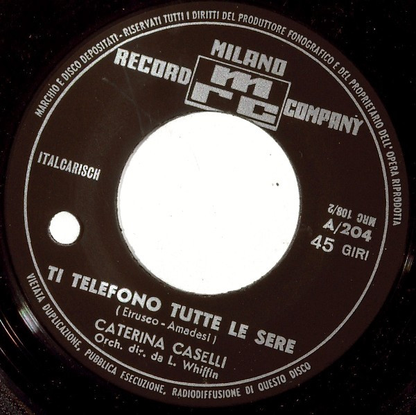 Caterina Caselli - Ti Telefono Tutte Le Sere / Sciocca | Milano Record Company (45 A 204) - 4