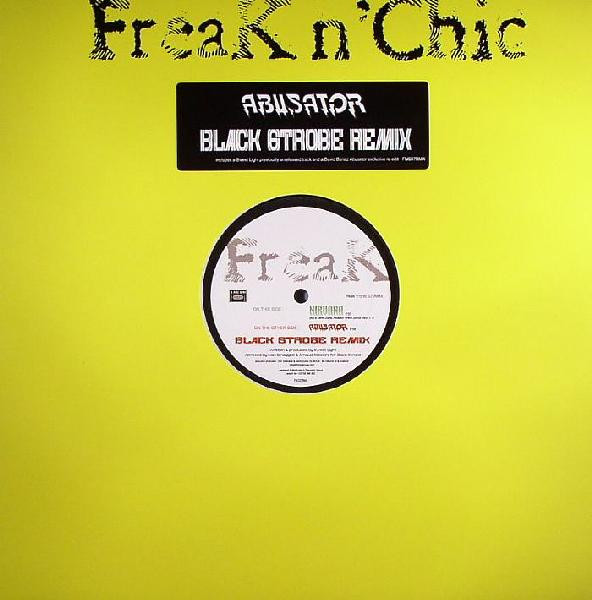 Sweet Light - Abusator (Black Strobe Remix) | Freak n' Chic (FNC07RMX)