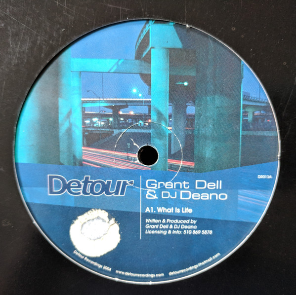 Grant Dell & DJ Deano - What Is Life | Detour Recordings (DR013)
