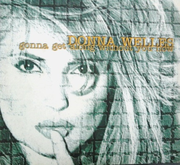 Donna Welles - Gonna Get Along Without You Now | Reform (REF 047)