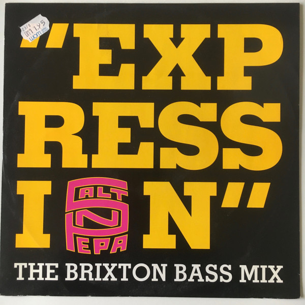 Salt 'N' Pepa - Expression (The Brixton Bass Mix) | FFRR (886 873-1)